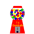 Gumball anyone?
