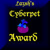 Lazsh's Cyber Pet Award